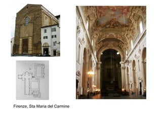 Firenze, Sta Maria del Carmine 
