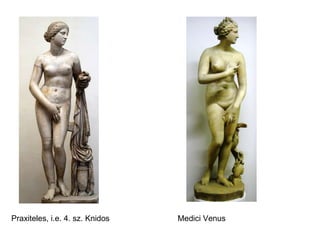 Praxiteles, i.e. 4. sz. Knidos Medici Venus 