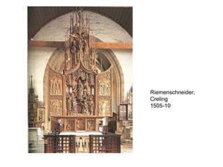Riemenschneider, Creling 1505-10 