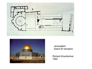 Jeruzsálem Szent Sír templom Richard Krautheimer 1942 