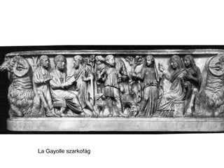 La Gayolle szarkofág
 