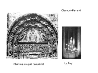 Chartres, nyugati homlokzat Le Puy Clermont-Ferrand 