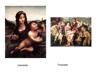 Leonardo Tintoretto 