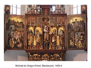 Michael és Gregor Erhart, Blaubeuren, 1493-4 