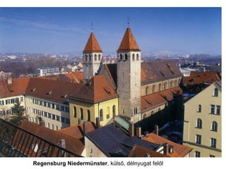 Regensburg Niedermünster, külső, délnyugat felől
 