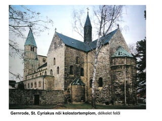 Gernrode, St. Cyriakus női kolostortemplom, délkelet felől
 