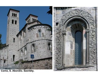 Como, S. Abondio. Szentély.  