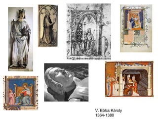 V. Bölcs Károly
1364-1380
 