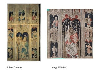 Julius Caesar Nagy Sándor
 