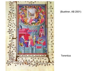 Terentius
(Buettner, AB 2001)
 