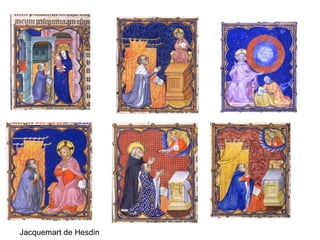 Jacquemart de Hesdin
 