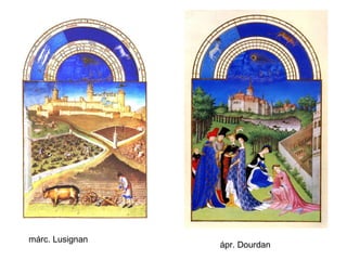 ápr. Dourdan
márc. Lusignan
 