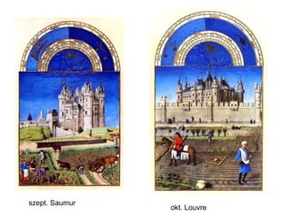 okt. Louvre
szept. Saumur
 