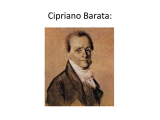 Cipriano Barata:
 