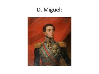 D. Miguel:
 