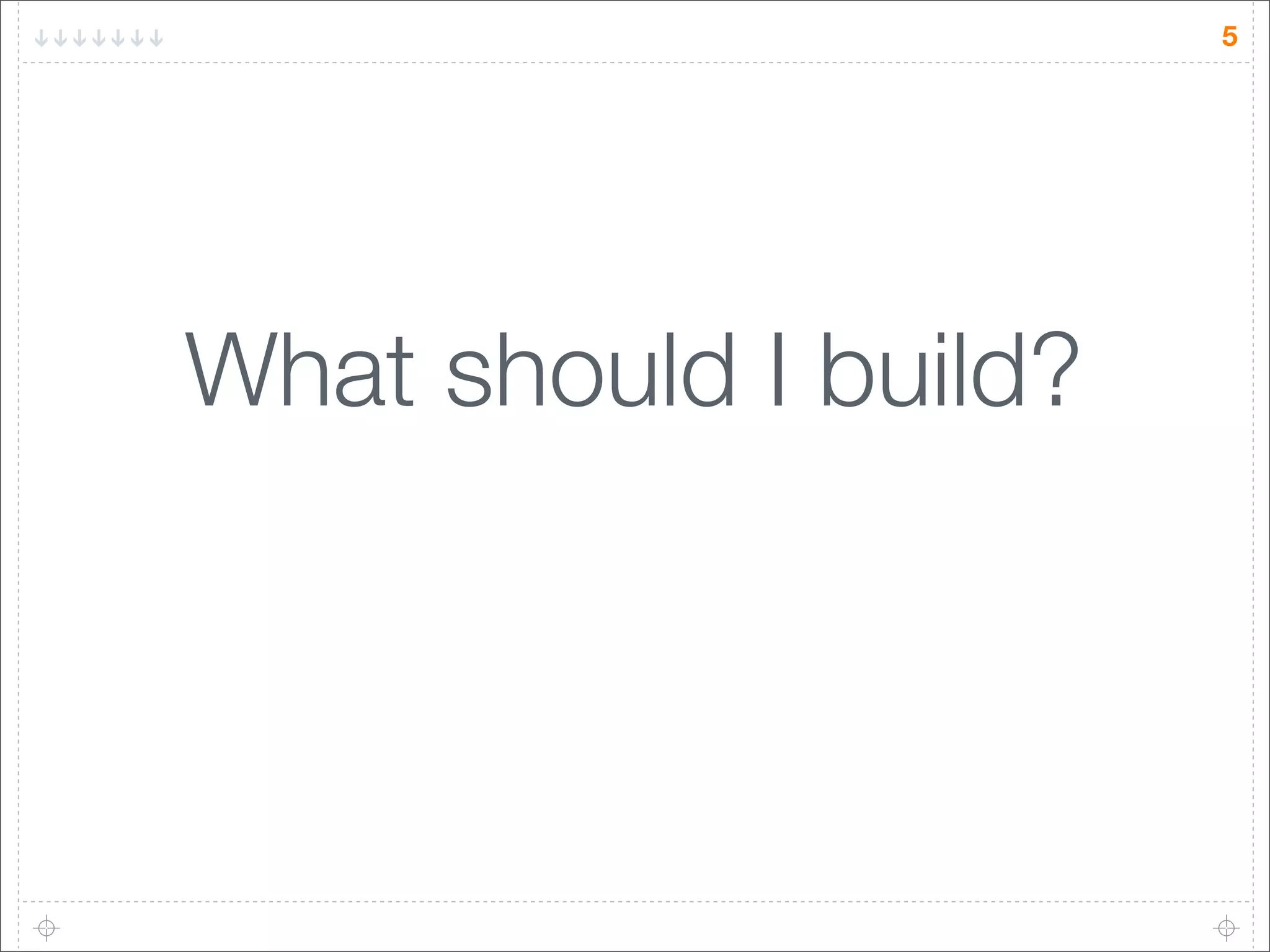 Mobile Developer's Dilemma