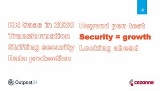 Outpost24 webinar - Protecting Cezanne HR’s cloud web application with ...