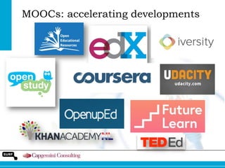 MOOCs: accelerating developments

 
