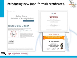 introducing new (non-formal) certificates.

 