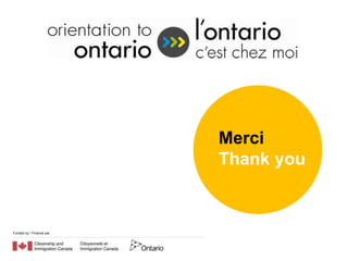 Merci
                          Thank you



Funded by / Financé par
 