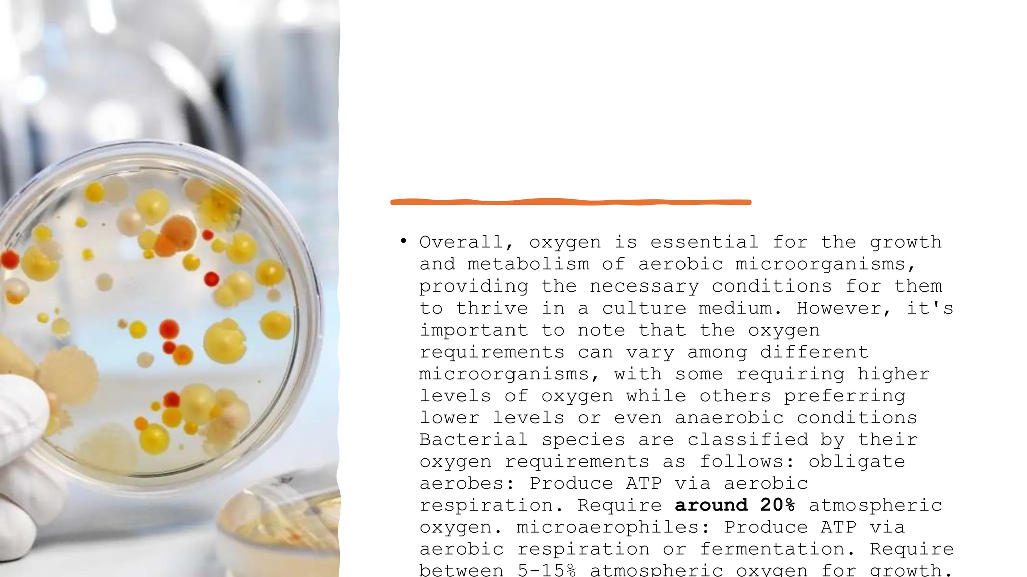 o2 requirements of microbial culture.pptx