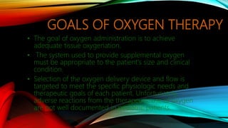 Oxygen therapy administration and types | PPTX
