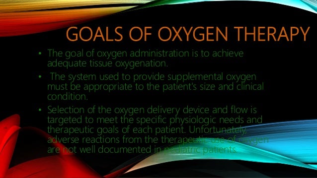 Oxygen Therapy Administration And Types