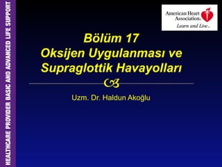 Uzm. Dr. Haldun Akoğlu
 