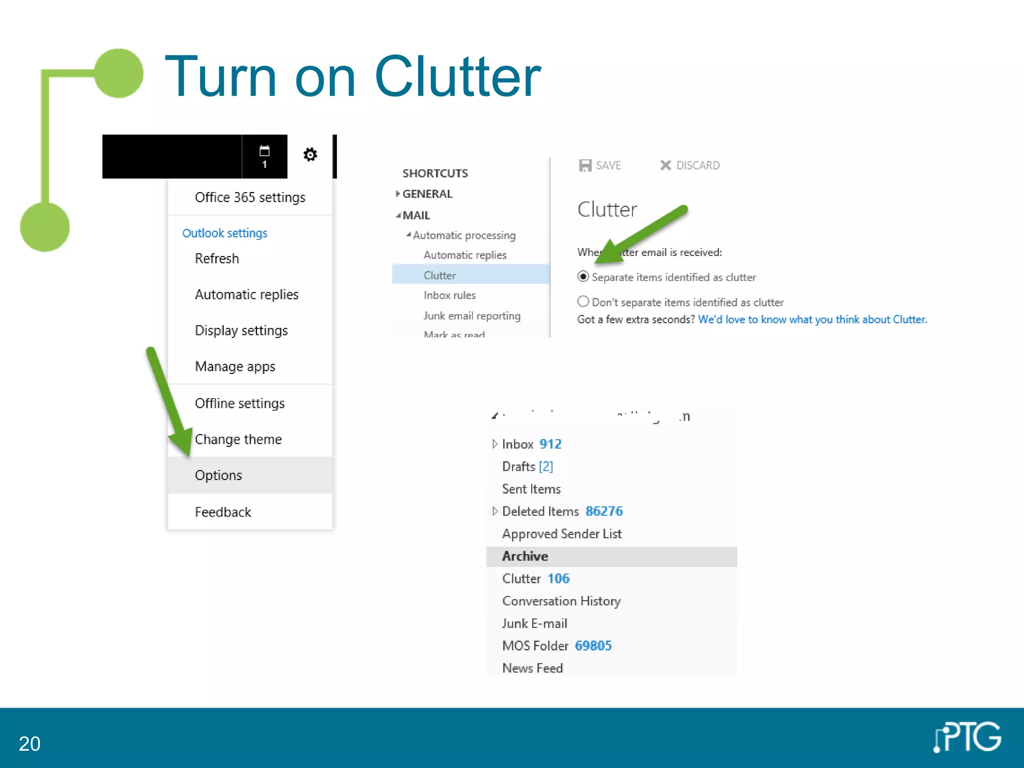Turn on Clutter
20
 