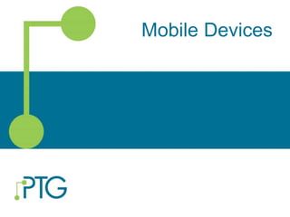 Mobile Devices
23
 