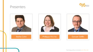 Presenters 
Sacha Cohn Phillippa Ritchie Duncan Griffin 
 