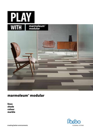 marmoleum® modular
lines
shade
colour
marble
 