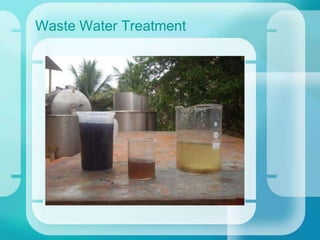 Waste Water Treatment
 