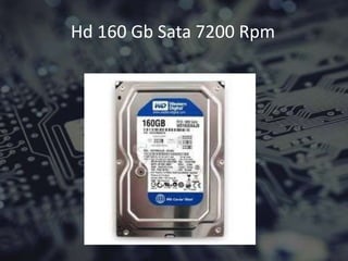 Hd 160 Gb Sata 7200 Rpm
 