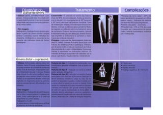 figura
Diáfise do úmero
Úmero distal – supracond.
 