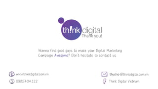 Think Digital Vietnam - Digital Marketing Agency Credential