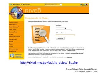 http://rived.mec.gov.br/site_objeto_lis.php