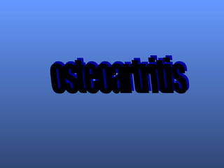 osteoartritis 