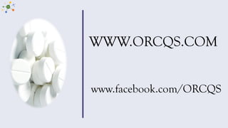 WWW.ORCQS.COM
www.facebook.com/ORCQS
 