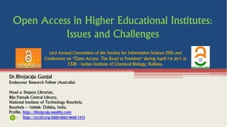 Open Access in Higher Educational Institutes: Issues and Challenges