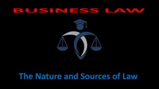 The Nature and Sources of Law
 