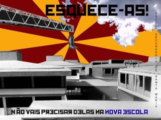 OA12 UT9 2009-2010  Cartaz Motivacional – “A Nova Escola” 