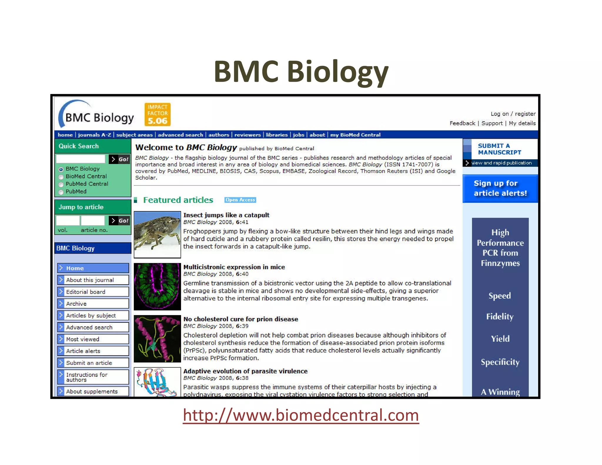 BMC Biology
            gy




http://www.biomedcentral.com
 
