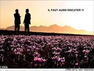 IL FAUT AUSSI DISCUTER !!!