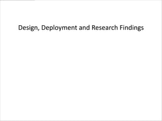 Intervention Strategies
Design, Deployment and Research Findings

 
