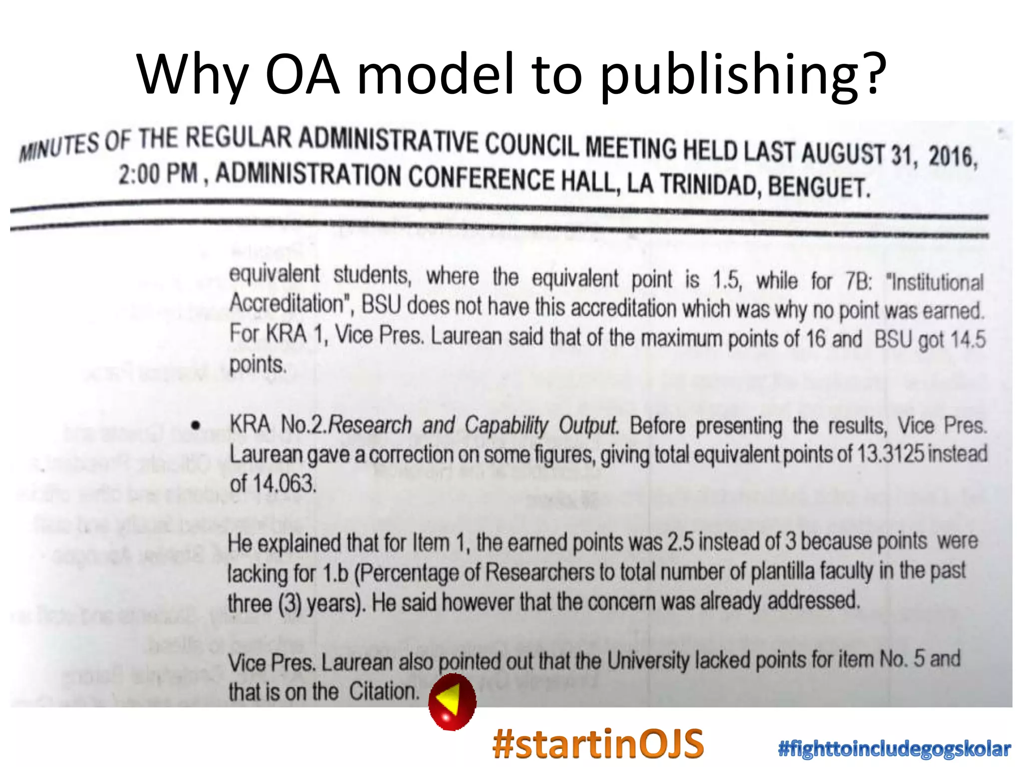 Why OA model to publishing?
 