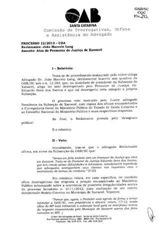 Indeferimento de pedido de desagravo público formulado pelo advogado João Lang