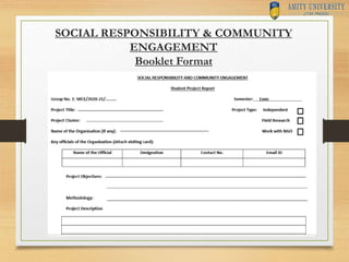 SOCIAL RESPONSIBILITY & COMMUNITY
ENGAGEMENT
Booklet Format
 