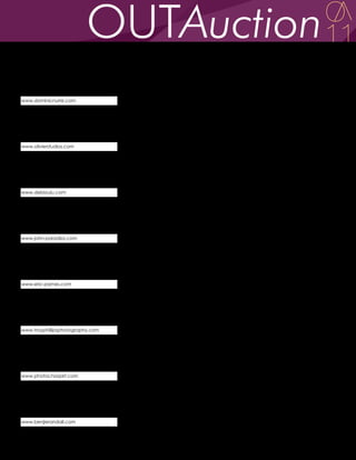 Dominic Nurre                     Dominic Nurre was born in Mankato, MN and received a MFA in Sculpture from Hunter College.
                                  He has participated in group shows at Gavin Brown's Enterprise, Anna Kustera, West Street
b. 1980                           Gallery, fordProjects, and Team. Most notably, he was included in Greater New York 2010 at
                                  MoMA PS1 and recently presented his first solo exhibition at Terrence Koh's Asia Song Society.
                                  Nurre happily lives and works in Brooklyn, NY.
www.dominicnurre.com


Stephen Olivier                   After studying printmaking and painting under his father's tutelage, Olivier studied photography
                                  at the Massachusetts College of Art. In 2000 he moved to Brooklyn where he paints and raises
b. 1970                           two little girls with his partner of 18 years / husband of 7 years. He has exhibited his work in NYC,
                                  Boston, Atlanta, Provincetown, Miami, Tokyo, London, and Berlin.

www.olivierstudios.com


Debi Oulu                         Debi Oulu is an international multi-disciplinary artist. Born in the United States, Debi received her
                                  BA in Communications from UCSD. Debi moved to Israel and began working as a 3-D animator.
b. 1965                           She continued her art studies, first under the direction of artist Yehezkel Cohen, and then at the
                                  Midrasha Art School in Israel, and afterwards under the tutelage of Professor Harry Lee Anderson.
                                  In the past year alone she has participated in over 10 art exhibits in sculpture, video,
www.debioulu.com                  performance art and installation art. Her work has been exhibited in Israel, Italy, Seattle, New
                                  York, Los Angles, and San Francisco.

John Paradiso                     John Paradiso earned his BFA from S.U.N.Y Purchase and his MFA from S.U.N.Y Buffalo. He works in
                                  mixed media and describes his work as metaphorical and based upon such issues as identity,
b.1962                            sexuality, health, and love. He has work in the National Picture Collection at the Library of
                                  Congress, AIDS Portfolio, The Kinsey Institute for Research in Sex, Gender and Reproduction and
                                  private collections. John has served as an educator and caregiver in the HIV/AIDS community
www.john-paradiso.com             for over 20 years, developing educational programs and providing pier-based counseling for gay
                                  men. He currently manages the Gateway Arts Center in Brentwood, MD.

Eric Parnes                       Eric Parnes was born in the West with immediate family roots in Iran, his vision reflects one’s
                                  internal struggle to define identity and can be traced to early childhood experiences. As a
b. 1979                           conceptual artist, the catharsis of creation has compelled him to examine and portray the
                                  perceived differences and similarities of the world he was born in as well as the echoes of the
                                  eras of his forefathers, allowing him to concentrate on crafting a series of works that revise and
www.eric-parnes.com               explore one’s understanding of “The Orient.”


Troy Phillips & Akimitsu Sadoi    With a background in counseling psychology and design, Troy Phillips, a native of Oklahoma,
                                  found a passion for photography as a teen. His love for photography grew while living and
b. 1965                           studying in Japan before settling in New York City in the early 1990s. Phillips debuted his
b. 1966                           professional photography career in 2005 with a fine-art portrait exhibition in New York City at the
                                  prestigious National Arts Club. Additional exhibitions continued in Osaka, Tokyo, Toronto, NYC
www.troyphillipsphotography.com   and Brooklyn.


Haq Qureshi                       New York-based artist and graphic designer, Haq Qureshi, is a graduate from The School of Visual
                                  Arts. While art directing for a small design firm, he finds time to continue his artistic endeavors in
b. 1980                           photography and sculpture. His love for world travel has become his means of seeking
                                  knowledge, which he narrates through storytelling in his photography. A few of his more recent
                                  forays into photography include character-defining studio portrait work.
www.photos.haqart.com


Benjie Randall                    Benjie Randall was born in El Segundo, CA. He received his BFA from The Boston Conservatory.
                                  More than a visual artist, he is a theater actor and singer/songwriter. Desiring to be a voice for the
b. 1979                           gay community, he spent the last year writing, producing, and recording his debut self-titled
                                  album, now available on iTunes.

www.benjierandall.com
 