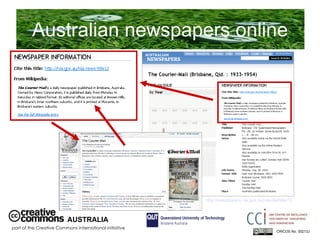 Australian newspapers online AUSTRALIA part of the Creative Commons international initiative CRICOS No. 00213J   http://newspapers.nla.gov.au/ndp/del/title/12   